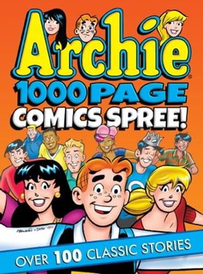 Archie 1000 Page Comics Spree, Archie Superstars - Ebook - 9781682559970