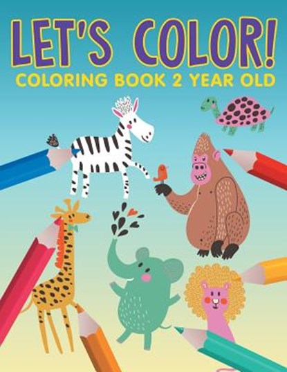 Let's Color!, Jupiter Kids - Paperback - 9781682601839