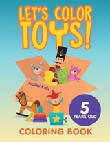 Let's Color Toys! - Jupiter Kids - 9781682602003