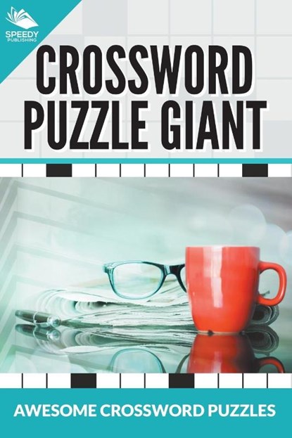 Crossword Puzzle Giant, Speedy Publishing LLC - Paperback - 9781682609187