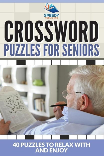 Crossword Puzzles For Seniors, Speedy Publishing LLC - Paperback - 9781682609217
