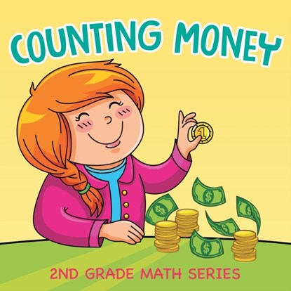 Counting Money, Baby Professor - Paperback - 9781682609743
