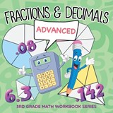 Fractions & Decimals (Advanced) - Baby Professor - 9781682609774
