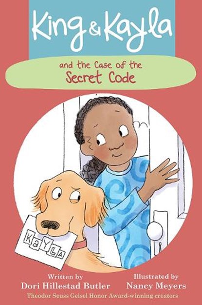 King & Kayla and the Case of the Secret Code, Dori Hillestad Butler - Paperback - 9781682630167