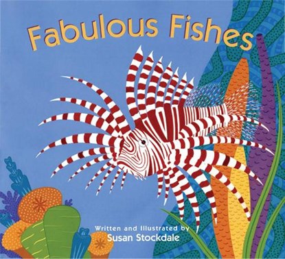 Fabulous Fishes, Susan Stockdale - Paperback - 9781682630990