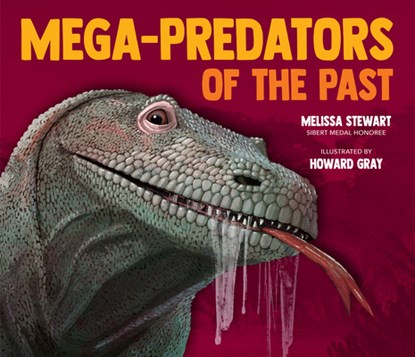 Mega-Predators of the Past, Melissa Stewart - Gebonden - 9781682631096