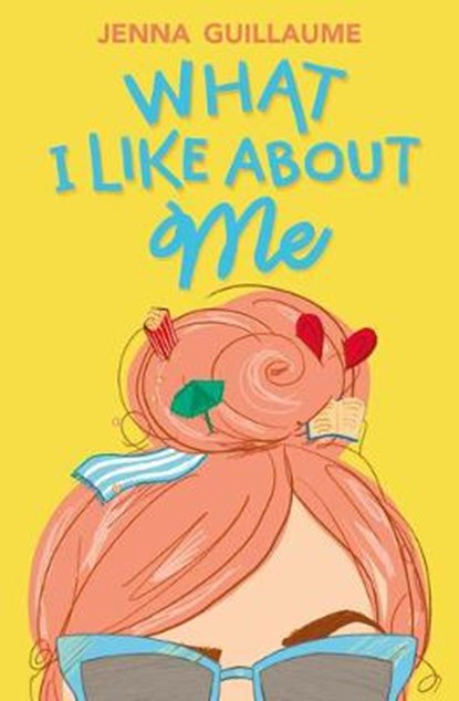 What I Like about Me, GUILLAUME,  Jenna - Gebonden - 9781682631607