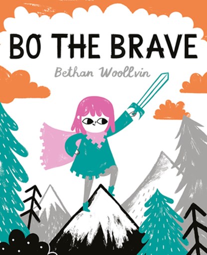 Bo the Brave, Bethan Woollvin - Gebonden - 9781682631829