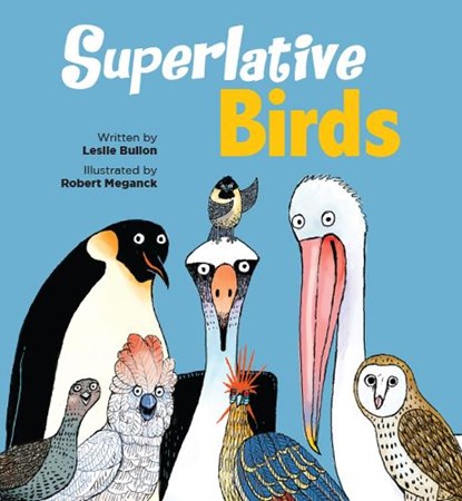 Superlative Birds, Leslie Bulion - Paperback - 9781682631850