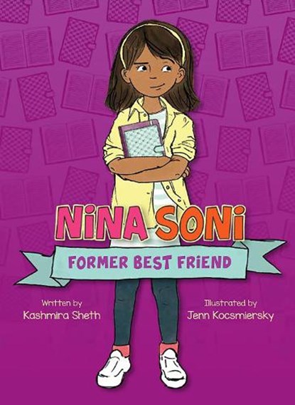 Nina Soni, Former Best Friend, Kashmira Sheth - Paperback - 9781682632055