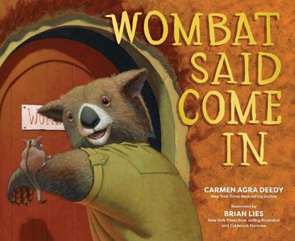 Wombat Said Come In, Carmen Agra Deedy - Gebonden - 9781682633212