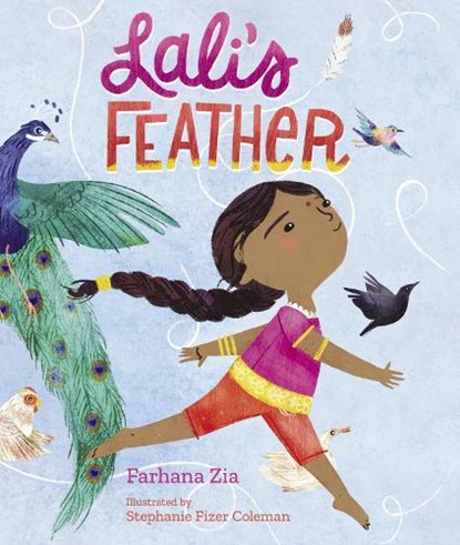 Lali's Feather, Farhana Zia - Paperback - 9781682633922