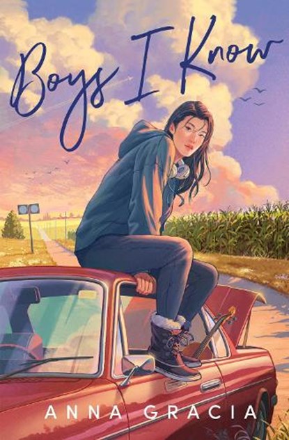 Boys I Know, Anna Gracia - Paperback - 9781682635629
