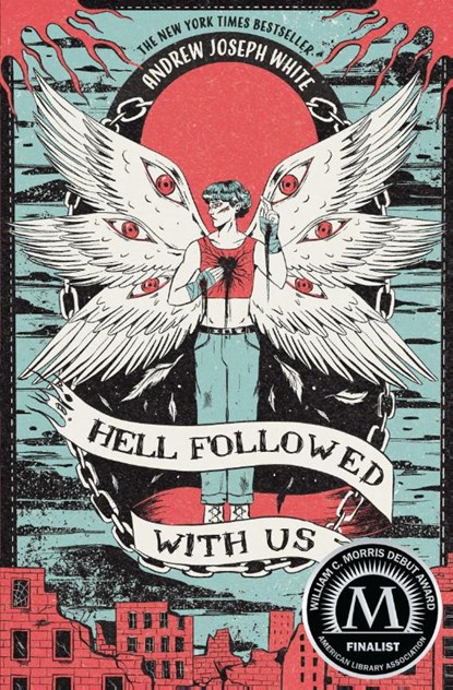 Hell Followed with Us, Andrew Joseph White - Paperback - 9781682635636