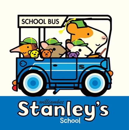 Stanley's School, William Bee - Gebonden - 9781682636022
