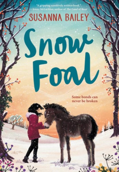 Snow Foal, Susanna Bailey - Paperback - 9781682636213