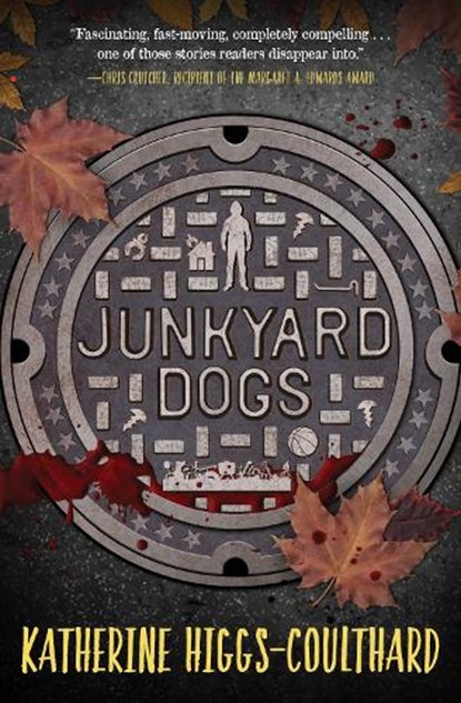 Junkyard Dogs, Katherine Higgs-Coulthard - Paperback - 9781682636442