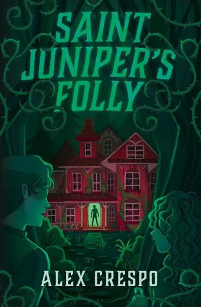 Saint Juniper's Folly, Alex Crespo - Paperback - 9781682637517