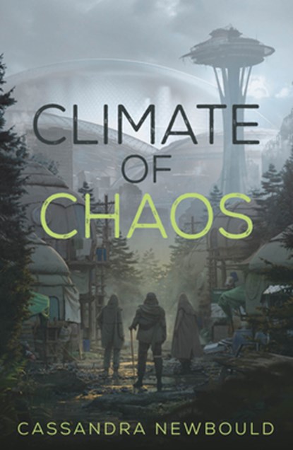 Climate of Chaos, Cassandra Newbould - Gebonden - 9781682637579
