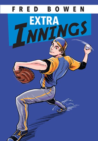 Extra Innings, Fred Bowen - Paperback - 9781682637845