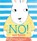 No! Said Rabbit, Marjoke Henrichs - Paperback - 9781682637876