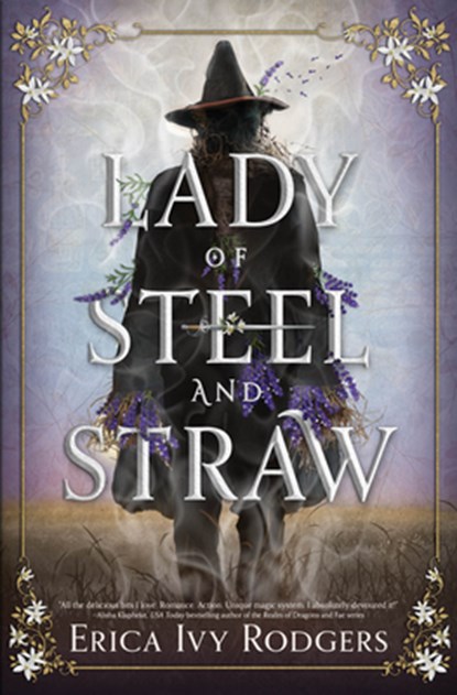 Lady of Steel and Straw, Erica Ivy Rodgers - Paperback - 9781682638309