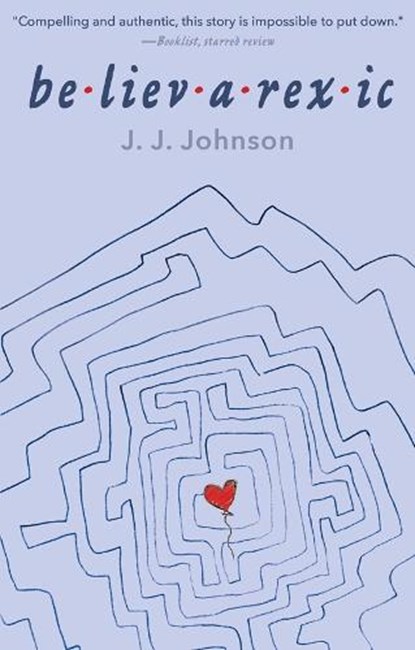Believarexic, J.J. Johnson - Paperback - 9781682638538