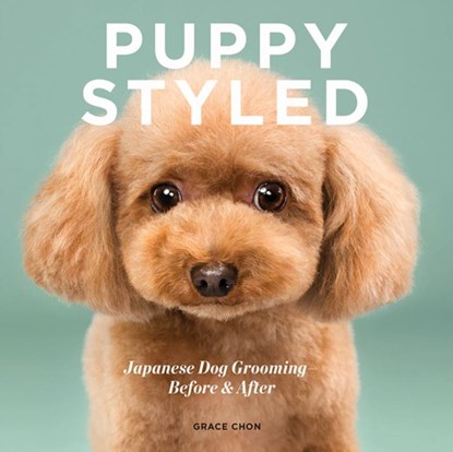 Puppy Styled, Grace Chon - Gebonden - 9781682681763