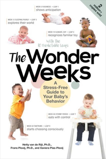 The Wonder Weeks, XAVIERA PLOOIJ ; FRANS X. PLOOIJ ; HETTY,  PhD van de Rijt - Paperback - 9781682684276