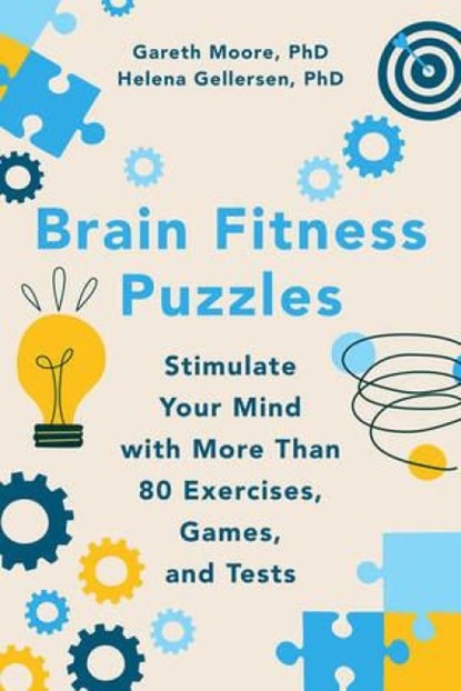 Brain Fitness Puzzles, Gareth Moore ; Helena Gellersen - Paperback - 9781682688779