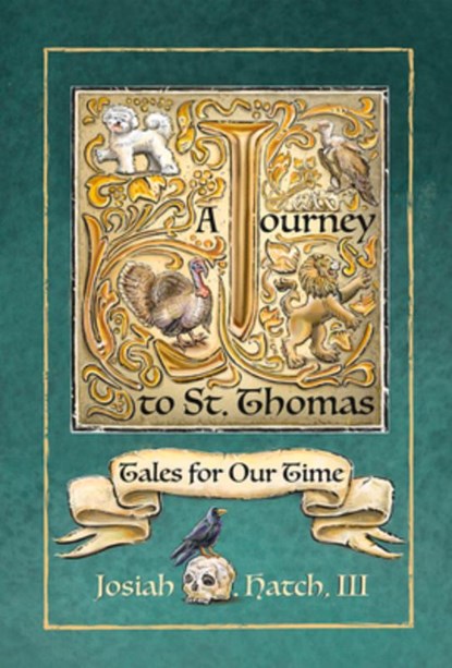 Journey to St. Thomas, Josiah Hatch - Gebonden - 9781682753347