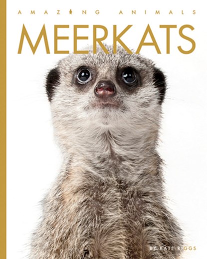 Meerkats, Kate Riggs - Paperback - 9781682771259