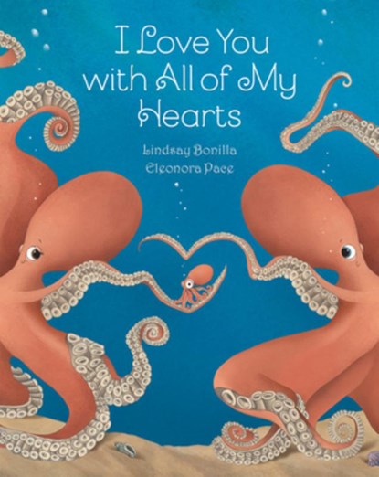 I Love You with All My Hearts, Lindsay Bonilla - Paperback - 9781682772867
