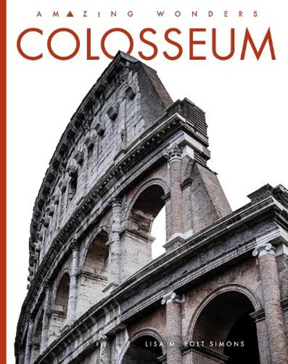 Colosseum, Lisa M. Bolt Simons - Paperback - 9781682774076