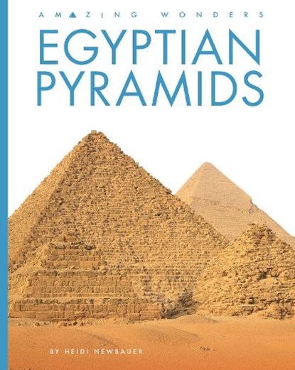 Egyptian Pyramids, Heidi Newbauer - Paperback - 9781682774083