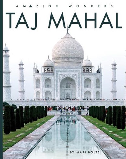 Taj Mahal, Mari Bolte - Paperback - 9781682774137