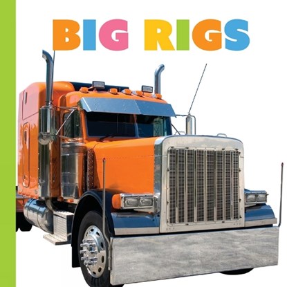 Big Rigs, Meg Greve - Paperback - 9781682775516