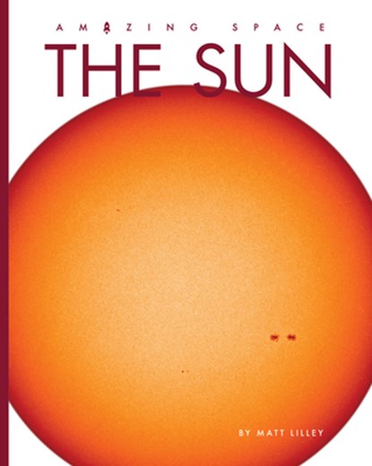 The Sun, Matt Lilley - Paperback - 9781682776049