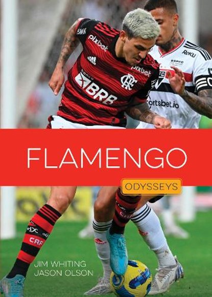 Flamengo, Jim Whiting ; Jason Olson - Paperback - 9781682776650