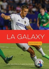 LA Galaxy - Jim Whiting ; Jason Olson - 9781682776681