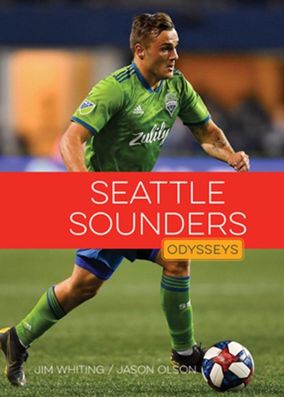 Seattle Sounders FC, Jim Whiting - Paperback - 9781682776735