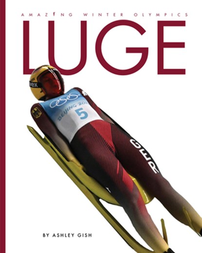 Luge, Ashley Gish - Paperback - 9781682777619
