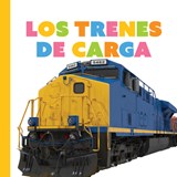 Los Trenes de Carga - Meg Greve - 9781682778654