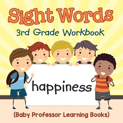 Sight Words 3rd Grade Workbook (Baby Professor Learning Books), Baby Professor - Paperback - 9781682800256