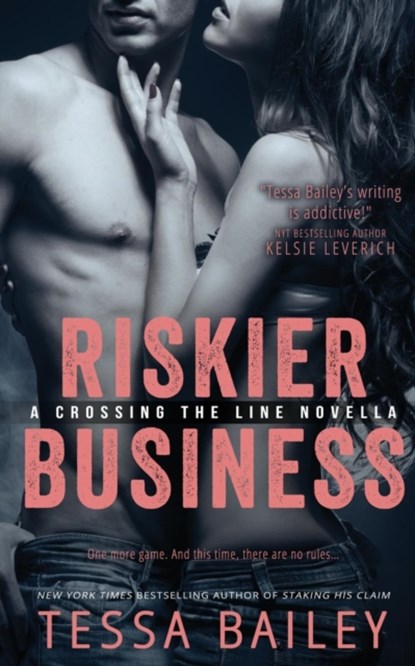 Riskier Business, Tessa Bailey - Paperback - 9781682812402