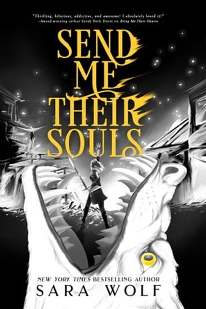 Send Me Their Souls, Sara Wolf - Ebook - 9781682815083