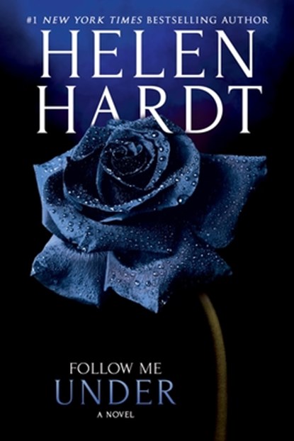 Follow Me Under, Helen Hardt - Paperback - 9781682815540