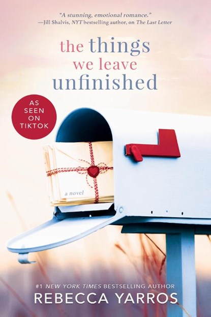 The Things We Leave Unfinished, Rebecca Yarros - Paperback - 9781682815663