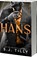 The HANS, S.J. Tilly - Paperback - 9781682816431