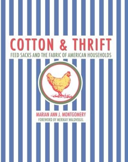 Cotton and Thrift, Marian Ann Montgomery - Gebonden - 9781682830420